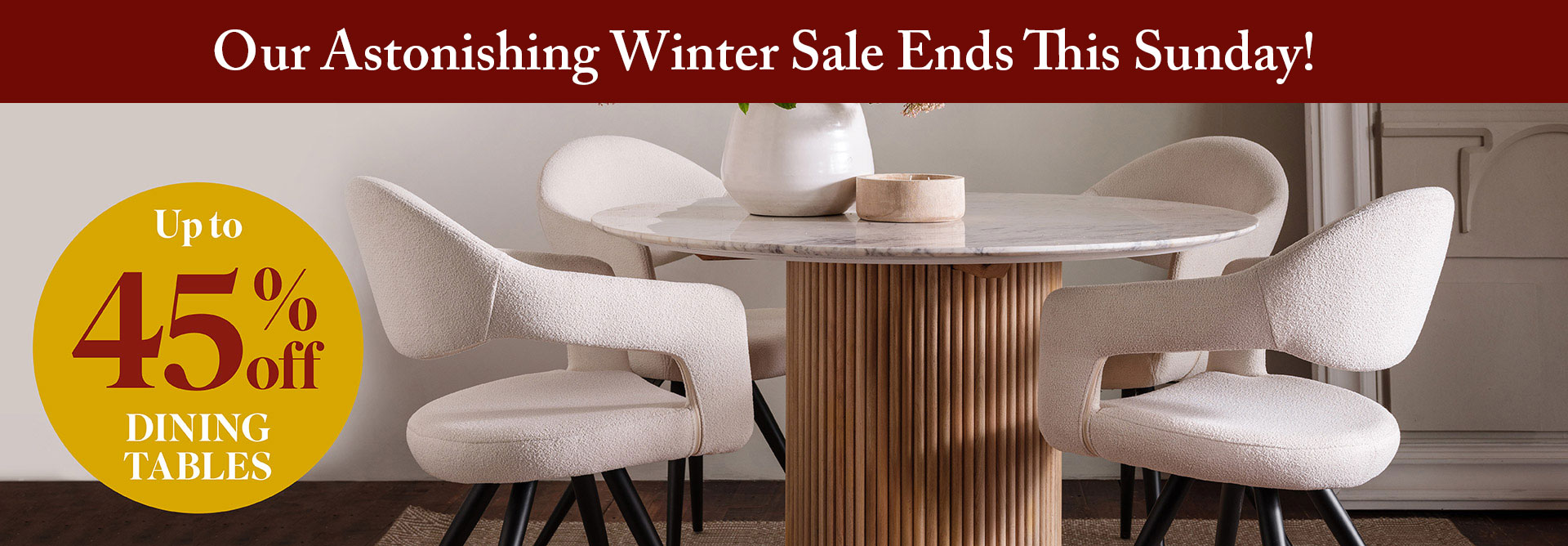 Up to 45% Off Dining Tables