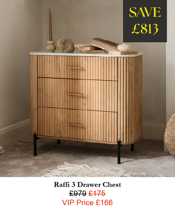 Raffi 3 Drawer Chest - VIP deal